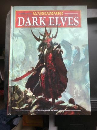 Warhammer Armies: Dark Elves (8th Edition)