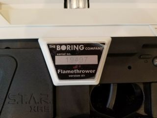The Boring Company Not - A - Flamethrower Elon Musk Serial Number 19497 6