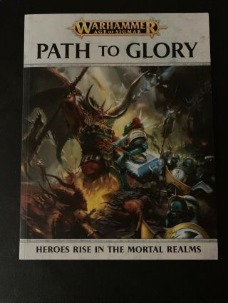 Path To Glory - Warhammer Age Of Sigmar Game Supplement