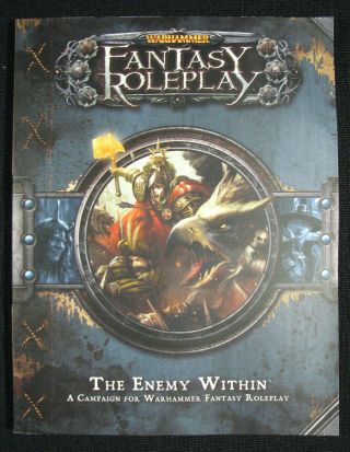 Warhammer Fantasy Roleplay 3rd Ed - The Enemy Within Campaign Book (2012,  Pbk)