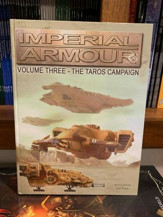 Imperial Armour Volume Three 3 - The Taros Campaign Forge World Games Workshop