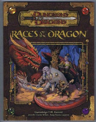 Races Of The Dragon Dungeons & Dragons 3.  5 Edition Sourcebook D20