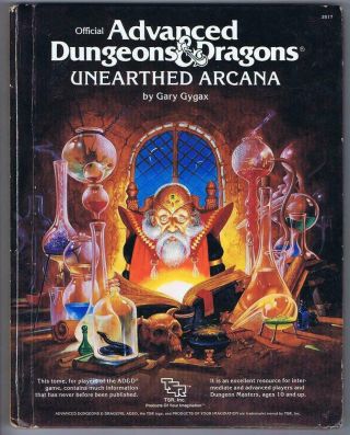 Unearthed Arcana (advanced Dungeons & Dragons 1985 Tsr 2017)