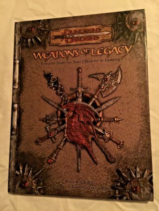 Dungeons & Dragons 3.  5 Edition Weapons Of Legacy