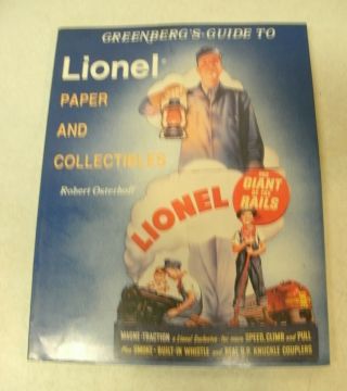 Greenbergs Guide To Lionel Trains Paper And Collectiblea Robert Osterhoff Book