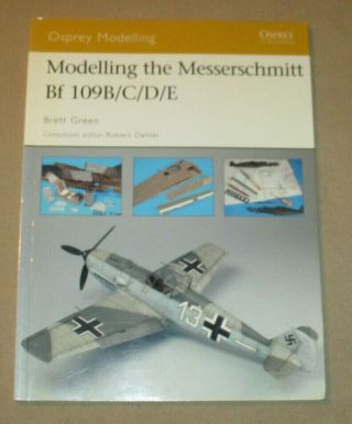 Modelling The Messerschmitt Bf 109b/c/d/e - Osprey Modeling - Airplane Reference