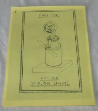 Hot Air " Sterling Engine " Plans - Build It Yourself