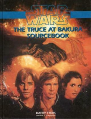 West End Star Wars Truce At Bakura,  The Hc Ex