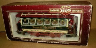 = Bachmann Big Haulers G Scale Trains.  " Christmas Street Car " W/ Box 93941