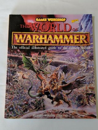 Warhammer: The World Of Warhammer: Illustrated Guide Games Workshop