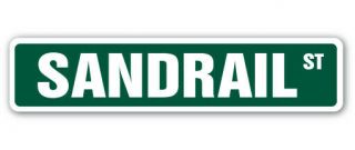 Sandrail Street Sign Dune Buggy Sand Rail Sand| Indoor/outdoor | 18 " Wide