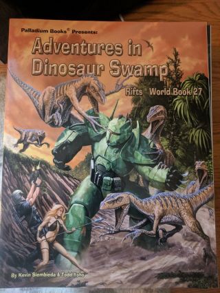 Palladium: Rifts: World Book 27: Adventures In Dinosaur Swamp - Isbn 1574571206