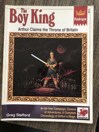Pendragon / The Boy King Rpg Campaign And Guide,  Chaosium 1991 - Hard To Find