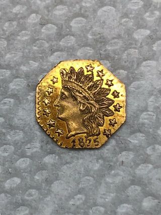 1875 California Gold Indian Octagon 1/4 Dollar In Au