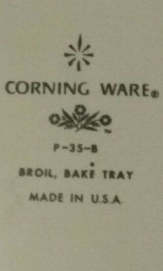 Vintage EUC Corning Ware Cornflower Blue Broil Bake Tray P - 35 - B Platter Serving 2