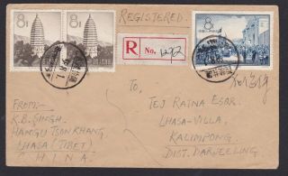 China 1958 Registered Cover Lhasa Tibet To Kalimpong India Rate 24c