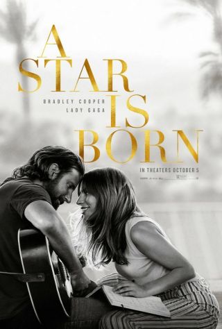 A Star Is Born - Ds Movie Poster 27x40 D/s Advance - Lady Gaga,  Cooper
