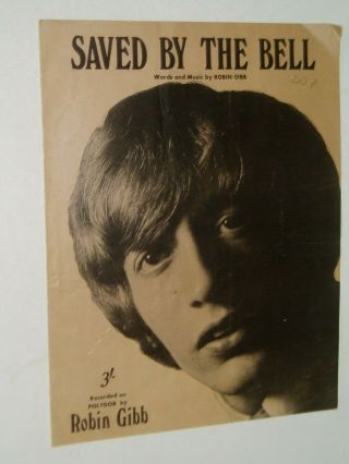 Robin Gibb.  " Bee Gees ".  Uk Sheet Music.  " Saved By The Bell "