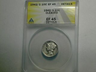 1942/1 Mercury Dime.  Anacs Ef 45 Details/cleaned.  Check It Out