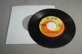 Vintage 45 Rpm Record - The Beatles And I Love Her - Capitol (inv002)