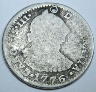 1776 Spanish Silver 1 Reales Old Piece Of 8 Real Antique Us Colonial Pirate Coin