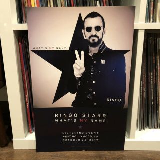 Ringo Starr - Whats My Name Exclusive Hollywood Listening Event Poster Rare