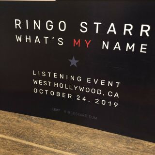 Ringo Starr - Whats My Name Exclusive Hollywood Listening Event Poster RARE 2