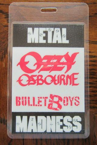 Metal Madness Featuring Ozzy Osbourne Bullet Boys Concert Tour Backstage Pass