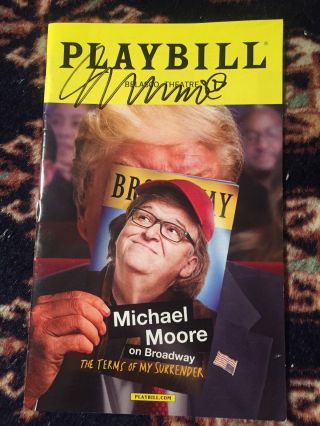Michael Moore Signed The Terms Of My Surrender Playbill