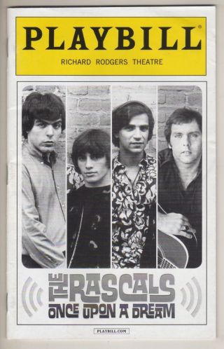 " The Rascals: Once Upon A Dream " Broadway Playbill 2013 Felix Cavaliere