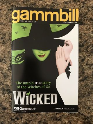 Wicked Musical Souvenir Playbill And Promotional Pamphlet Asu Gammage Tempe,  Az