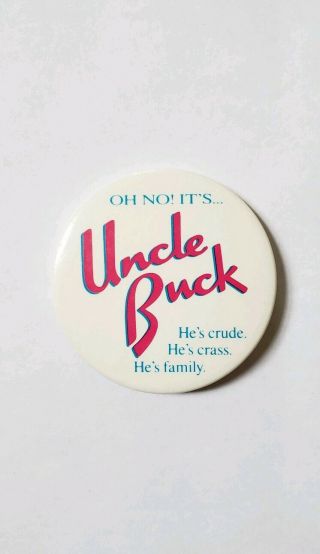Vintage 1989 Uncle Buck Movie Promo Pin John Candy Hughes Macauley Culkin Button