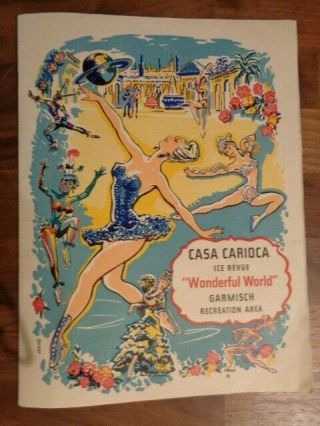 Vintage 1950s Garmisch Germany Recreation Area Casa Carioca Ice Revue Program
