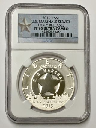 2015 - P Proof $1 Silver U.  S.  Marshals Ngc Pf 70 Er Marshals Label Ultra Cameo