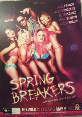 Promotional Movie Flyer For Spring Breakers Not A Dvd