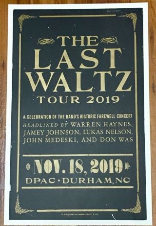 The Last Waltz Tour 11/18/19 Hatch Show Print Poster Dpac Durham Nc The Band
