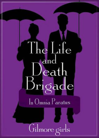 Gilmore Girls Tv Series The Life & Death Brigade Refrigerator Magnet