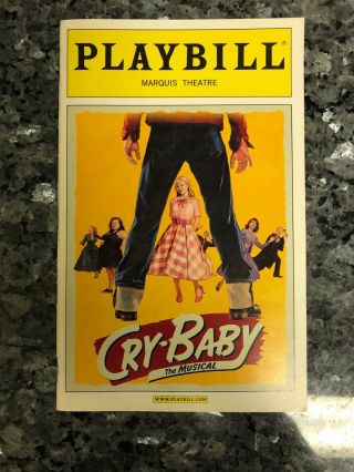 Cry - Baby The Musical Playbill - Broadway Cast - April 2008 - John Waters