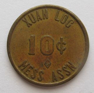 Vintage Vietnam War Era Xuan Loc U.  S.  Military 10¢ Mess Assn Token;i652