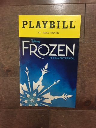 Frozen The Musical Broadway Playbill Caissie Levy Patti Murin Robert Creighton