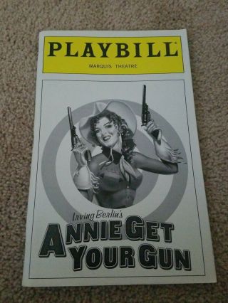 Annie Get Your Gun Bernadette Peters Broadway Revial Playbill Cast