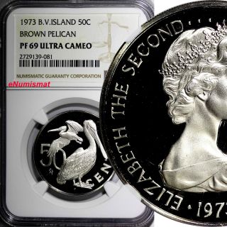 British Virgin Islands 1973 50 Cents Ngc Pf69 Ultra Cameo Top Graded By Ngc Km 5