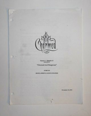 Charmed Set - Story Treatment For Episode " Charmed And Dangerous "