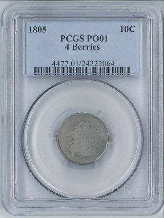 1805 Draped Bust Dime 10c - 4 Berries Variety - Pcgs Po01