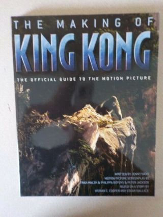 The Making Of King Kong Official Guide To The Motion Picture