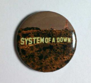 Soad System Of A Down Hill Hollywood Sign 1.  25 " Music Pin Pinback