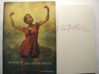 Ani Difranco Special Signed 1st Ed.  No Walls And The Recurring Dream - Grammy