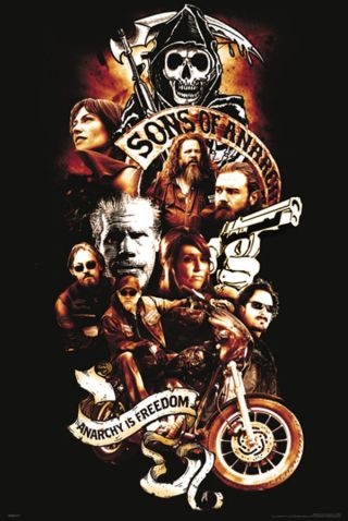 Sons Of Anarchy Poster " Anarchy Is Freedom  Licensed "