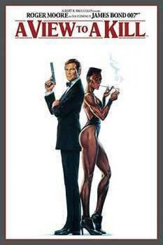 James Bond Poster " A View To A Kill " Licensed  Roger Moore