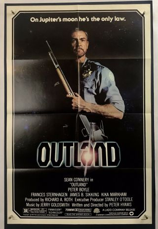Outland Movie Poster (veryfine) One Sheet 1981 Sci - Fi Sean Connery 3504